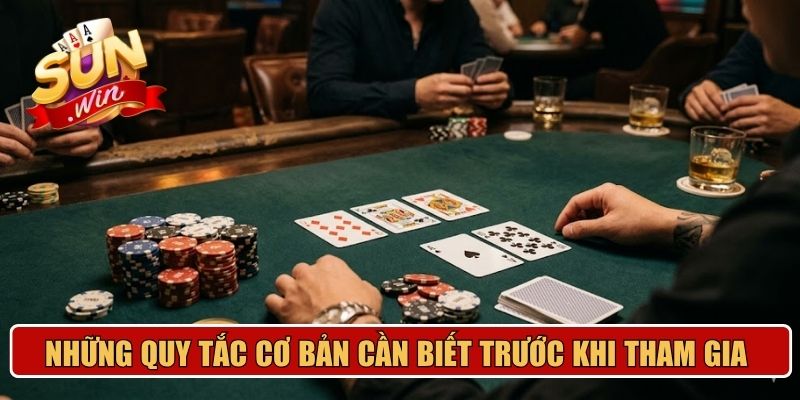 Những quy tắc cơ bản cần biết trước khi tham gia 